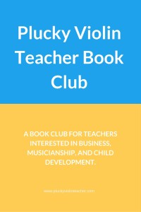 A bookclub for teachers interested in business, musicianship, and child development.