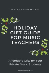 Affordable and fun gifts for your private music students. via www.pluckyviolinteacher.com