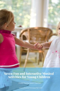 Try these musical activities for young children in your home and have fun while watching your family's love of music grow.
