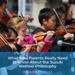 What You Really Need to Know About the Suzuki Method Philosophy