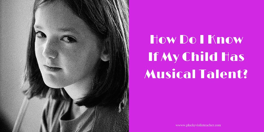 When parents ask me if their child has talent, I am quick to reassure them that they do! Every child can develop great ability, yours is no exception.