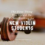The First Thing You Need to Do Before Looking For New Violin Students…