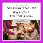 For Music Teachers: Why Offer a Free Trial Lesson?